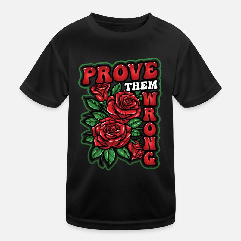 Prove them wrong Strong women Kids Functional T-Shirt