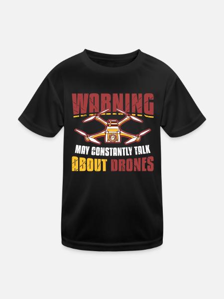 Warnung, Darf Ständig Über Drohnen Sprechen. Pilot - Kinder Funktions-T-Shirt - Schwarz - Vorne