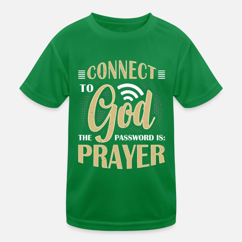 Connected to God, password prayer Kids Functional T-Shirt