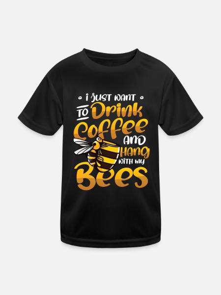 Ich Will Nur Kaffee Trinken Und Mit Bienen hängen - Kinder Funktions-T-Shirt - Schwarz - Vorne