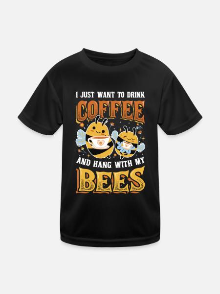 Ich Will Nur Kaffee Trinken Und Mit Bienen hängen - Kinder Funktions-T-Shirt - Schwarz - Vorne