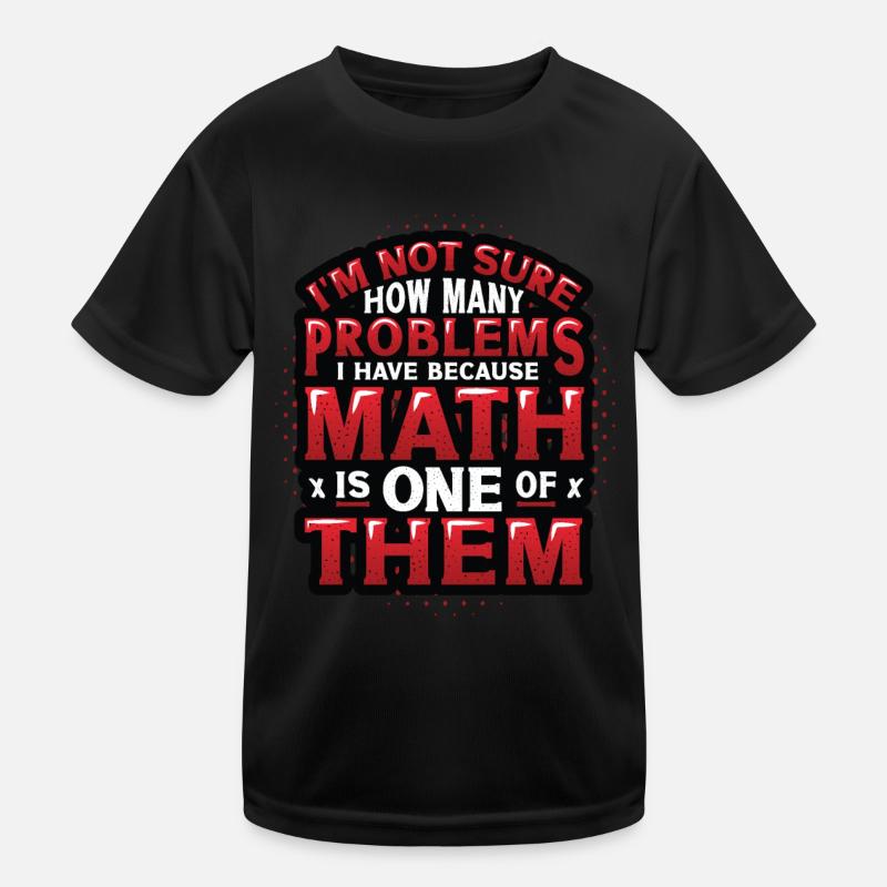 Les anti-maths, Drôle de maths T-shirt sport Enfant