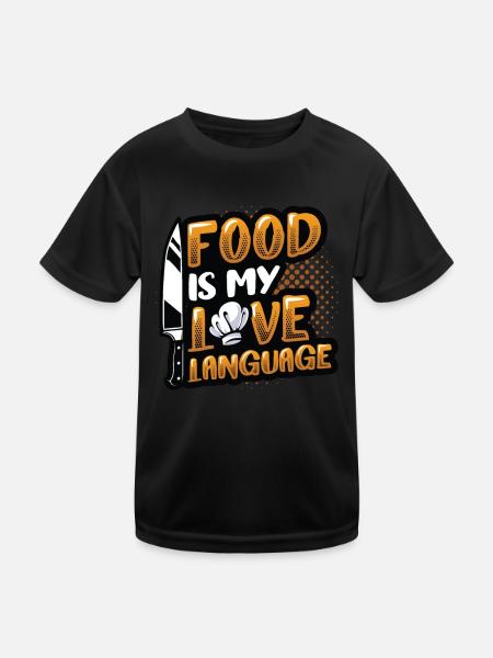 Essen Ist Meine Liebessprache - Kinder Funktions-T-Shirt - Schwarz - Vorne