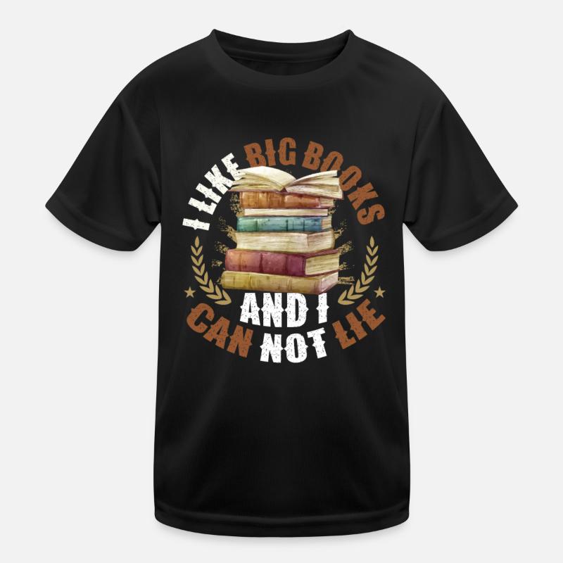 Ich Mag Große Bücher Und Ich Kann Nicht Lügen Kinder Funktions-T-Shirt