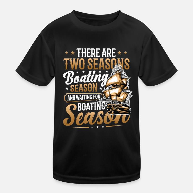 Warten Auf Die Bootssaison, Bootsführer Kinder Funktions-T-Shirt