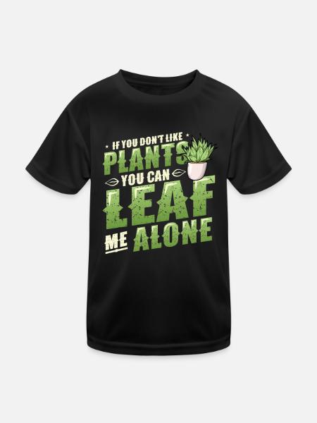 Leaf Me Alone, amoureux des plantes - T-shirt sport Enfant - noir - Devant