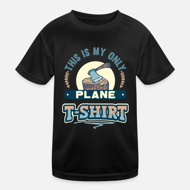 Carpenter - Das Ist Mein Einziges Werkzeug Kinder Funktions-T-Shirt