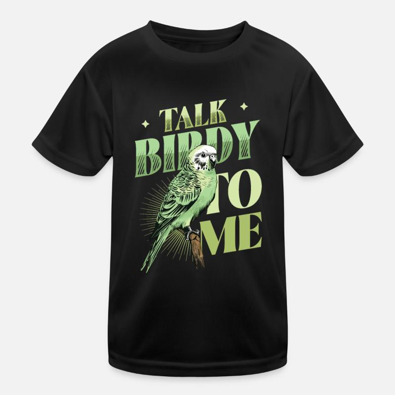 Talk Birdy To Me - Budgie Kids Functional T-Shirt
