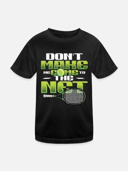 Tennis - Don't force me to go to the net - Kids Functional T-Shirt - black - Front