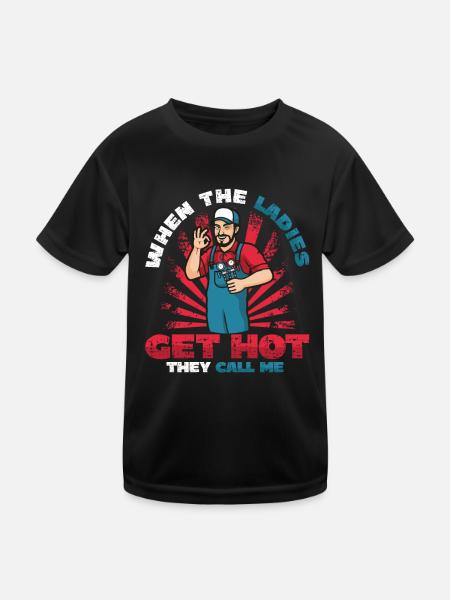 When the ladies get hot, they call me - Kids Functional T-Shirt - black - Front