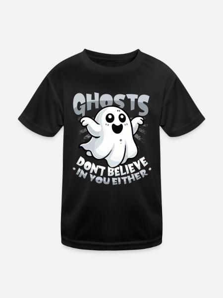 Geister Glauben Auch Nicht An Dich - Kinder Funktions-T-Shirt - Schwarz - Vorne