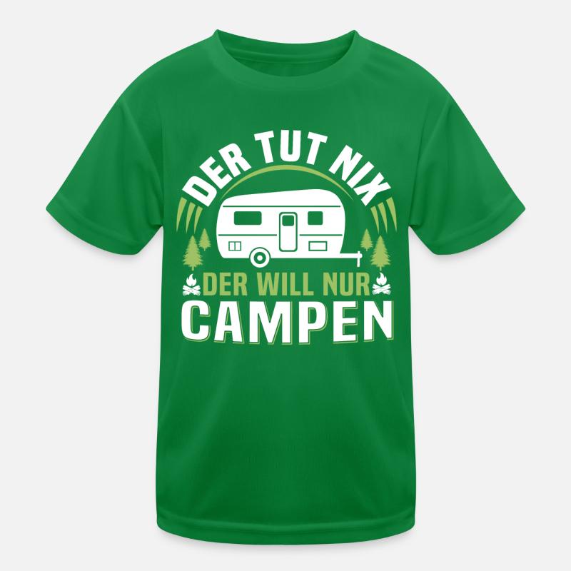 der tut nix der will nur campen camper wohnwagen Kinder Funktions-T-Shirt