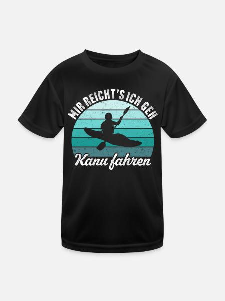 Mir reichts ich geh Kanu fahren Lustig Kanufahrer - Kinder Funktions-T-Shirt - Schwarz - Vorne