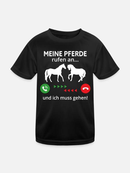 Meine Pferde rufen an und ich muss gehen - Kinder Funktions-T-Shirt - Schwarz - Vorne