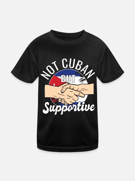 Not Cuban But Supportive Country Traveler Cuba - Kinder Funktions-T-Shirt - Schwarz - Vorne