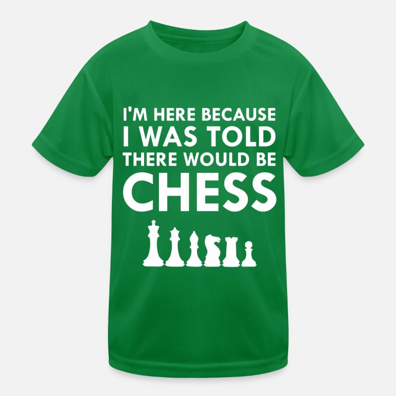 I Was Told There Would Be Chess Kids Functional T-Shirt