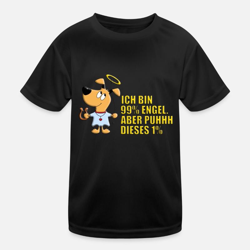 HUND - HUNDE - ENGEL - TIER - ICH BIN 99% ENGEL... Kinder Funktions-T-Shirt