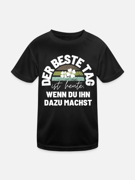 DER BESTE TAG IST HEUTE Geschenk Motivation - Kinder Funktions-T-Shirt - Schwarz - Vorne