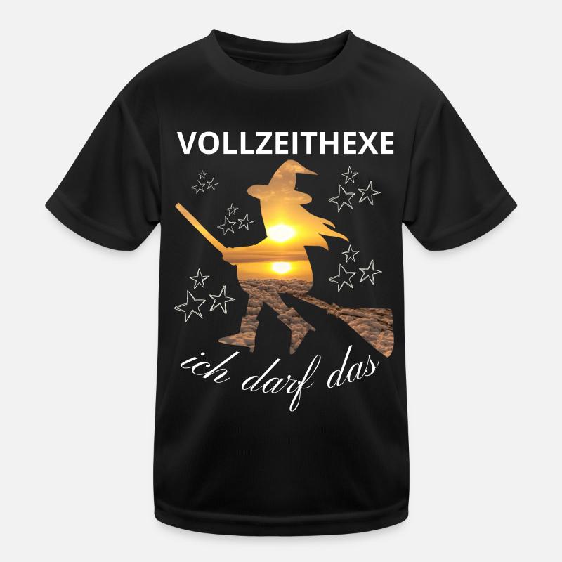VOLLZEITHEXE ich darf das HEXE HEXEN hexen Kinder Funktions-T-Shirt