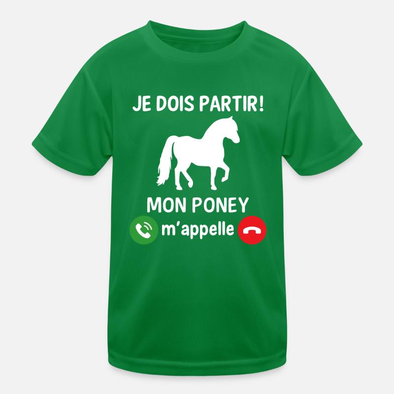 Je dois partir mon poney m'appelle T-shirt sport Enfant