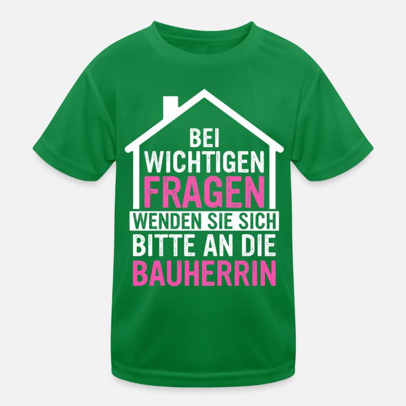 Bauherr Hausbauer Häuslebauer Kinder Funktions-T-Shirt
