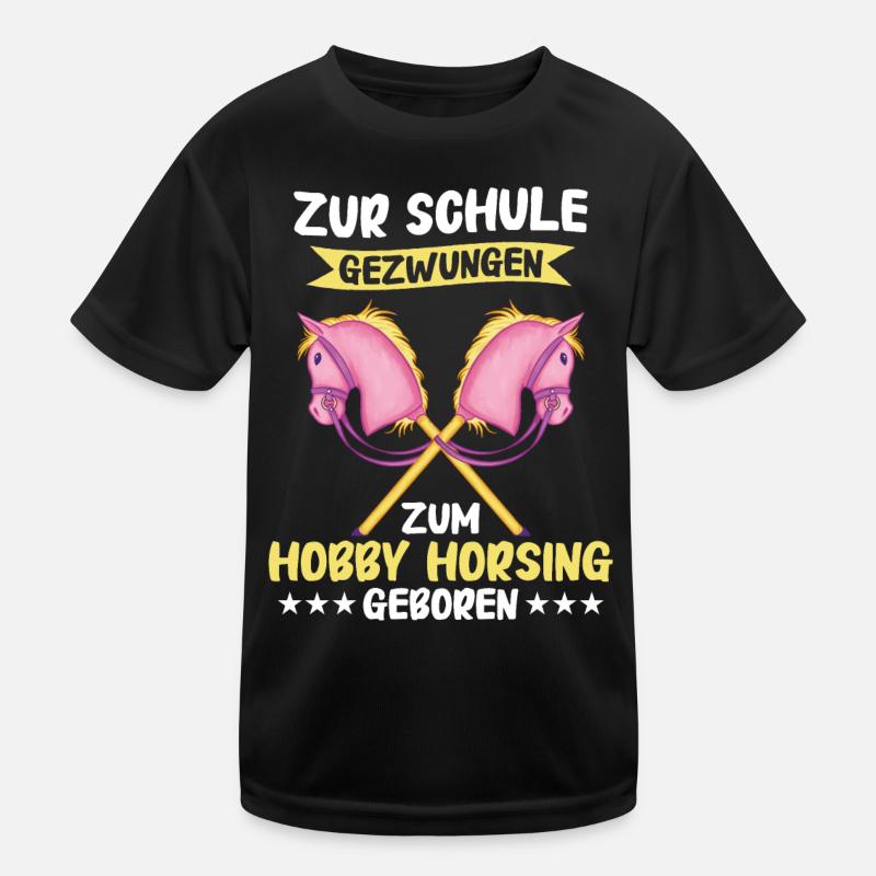 Hobby Horsing Steckenpferd Hobbyhorsing Kinder Funktions-T-Shirt
