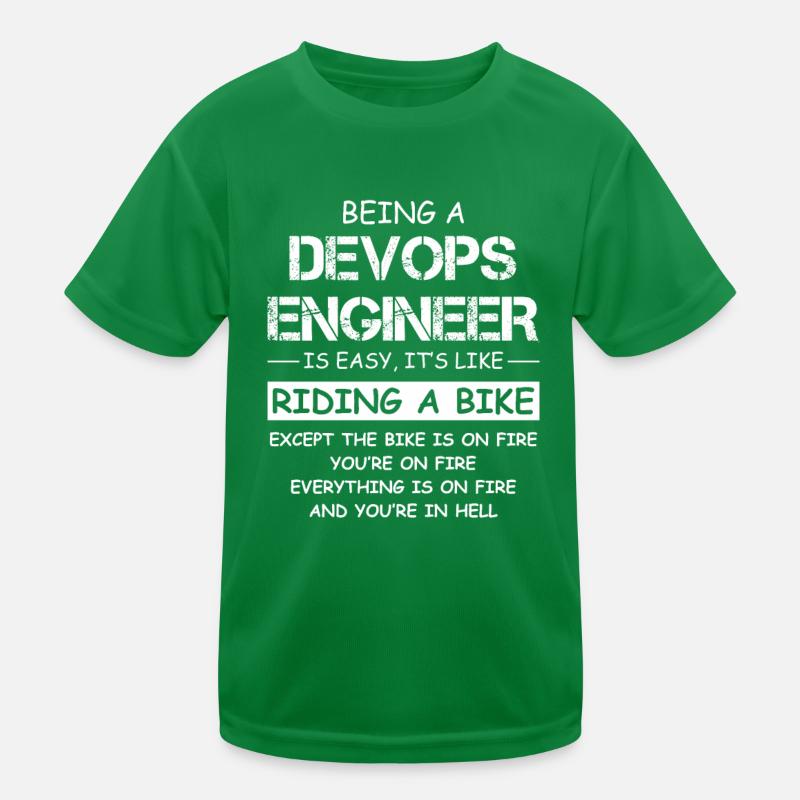 Devops Engineers! Kinder Funktions-T-Shirt