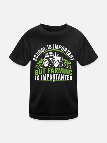Schule ist wichtig, aber Landwirtschaft ist wichtiger - Kinder Funktions-T-Shirt - Schwarz - Vorne