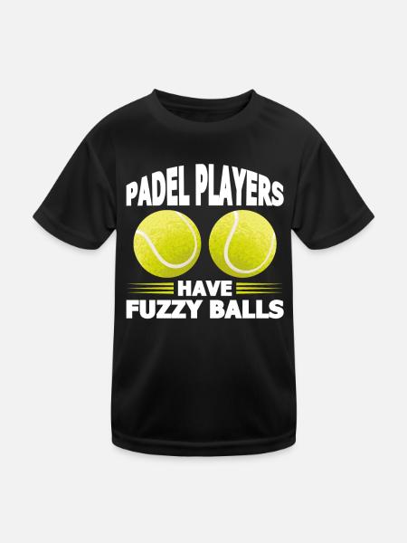 Funny saying Padel Players Have Fuzzy Balls - Kids Functional T-Shirt - black - Front
