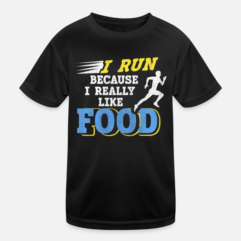 I Run Because I Really Like Food Lustiges Läufer Kinder Funktions-T-Shirt