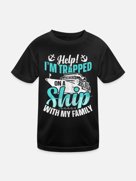 Help! I'm Trapped On A Ship With My Family Cruise - Kids Functional T-Shirt - black - Front