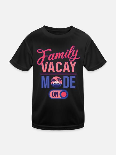 Family Vacay Mode ON | Family Vacation - Kids Functional T-Shirt - black - Front