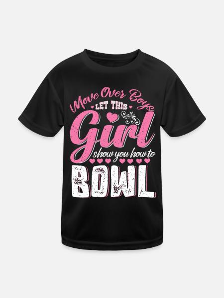 Déplacez-vous les garçons laissez une fille vous montrer comment jouer au bol - T-shirt sport Enfant - noir - Devant
