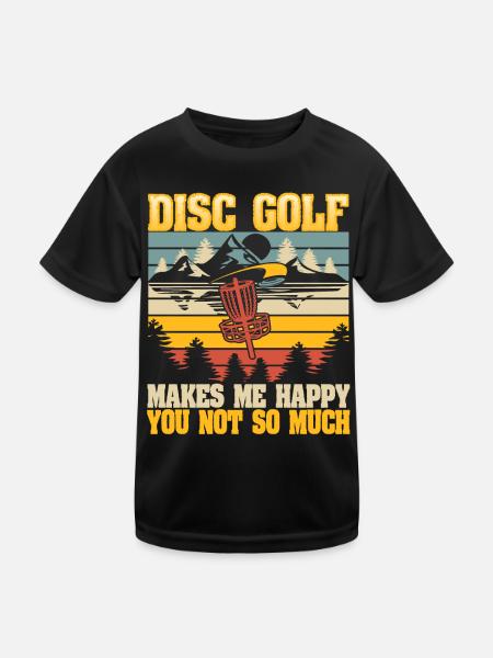 Disc Golf Makes Me Happy - You Not So Much - Kids Functional T-Shirt - black - Front