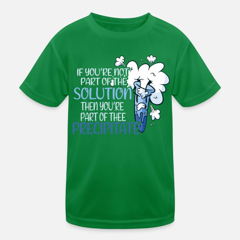 If You Are Not Part Of The Solution Funny Teachers Kids Functional T-Shirt