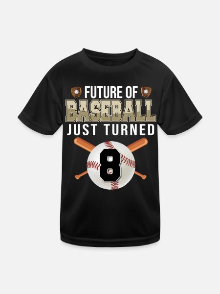 Future of Baseball Just Turned 8 | 8th birthday - Kids Functional T-Shirt - black - Front