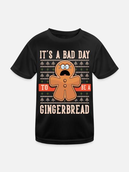 Its A Bad Day To Be A Gingerbread - Kinder Funktions-T-Shirt - Schwarz - Vorne