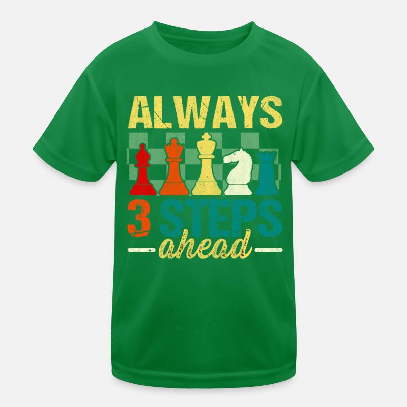 Always 3 Steps Ahead lustiges Schach Kinder Funktions-T-Shirt