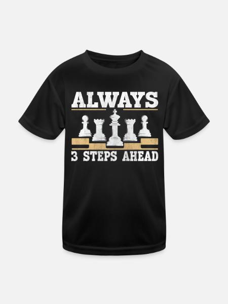 Always 3 Steps Ahead funny chess - Kids Functional T-Shirt - black - Front