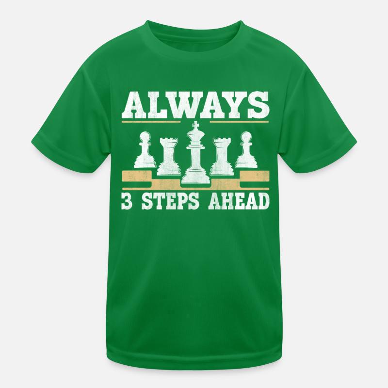 Always 3 Steps Ahead lustiges Schach Kinder Funktions-T-Shirt