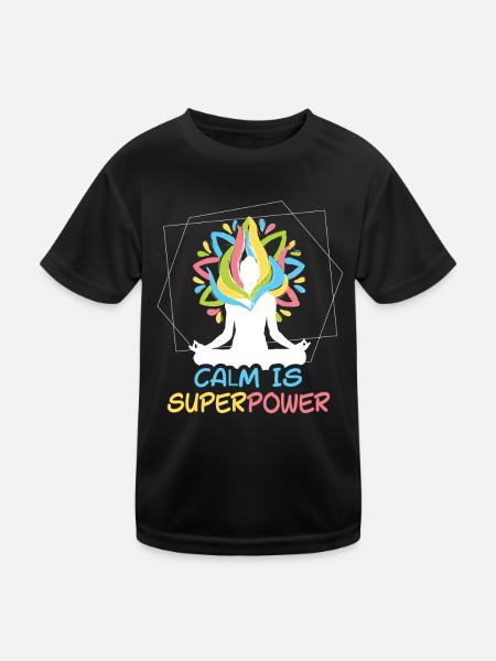 Calm Is Superpower Yoga - Kids Functional T-Shirt - black - Front