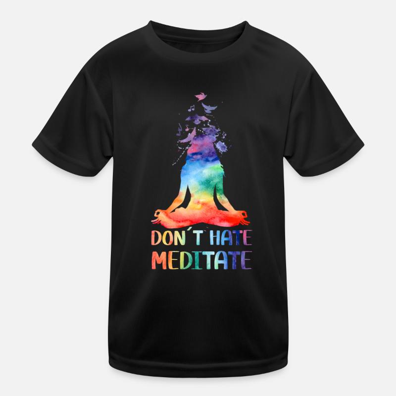 Ne détestez pas Méditer le yoga de Bouddha méditant T-shirt sport Enfant