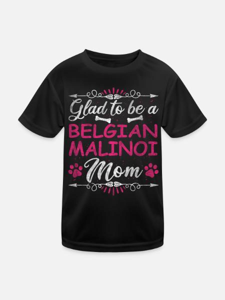 Dog Mom Glad To Be A Belgian Malinoi Mom - Kids Functional T-Shirt - black - Front