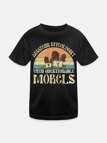 Amateur Mycologist With Questionable Morels - Kids Functional T-Shirt - black - Front