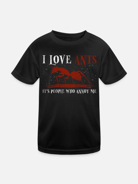 I Love Ants - It's People Who Annoy Me Ameisen - Kids Functional T-Shirt - black - Front