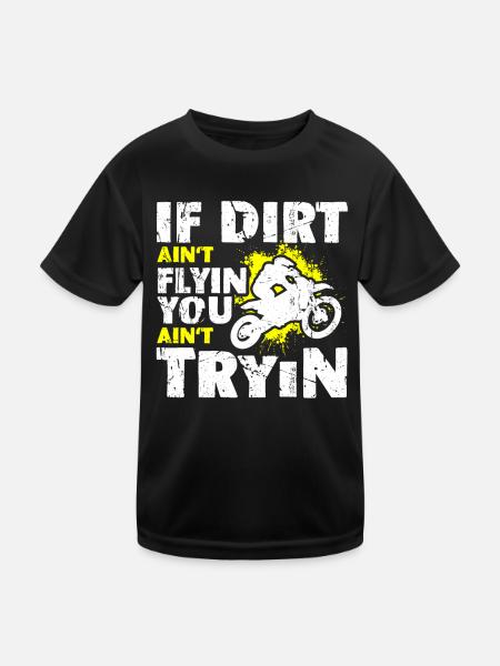 Si la saleté ne vole pas, vous n’essayez pas de vélo hors route - T-shirt sport Enfant - noir - Devant
