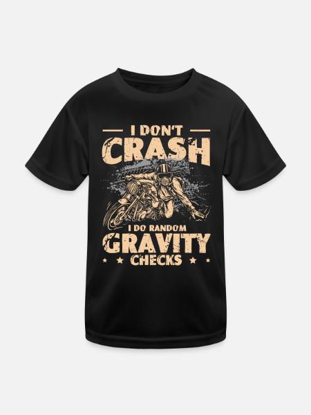 I Dont Crash I Do Random Gravity Checks Motorcross - Kids Functional T-Shirt - black - Front