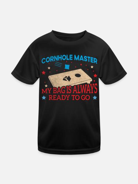 Cornhole Master My Bag Is Always Ready To Go - Kids Functional T-Shirt - black - Front