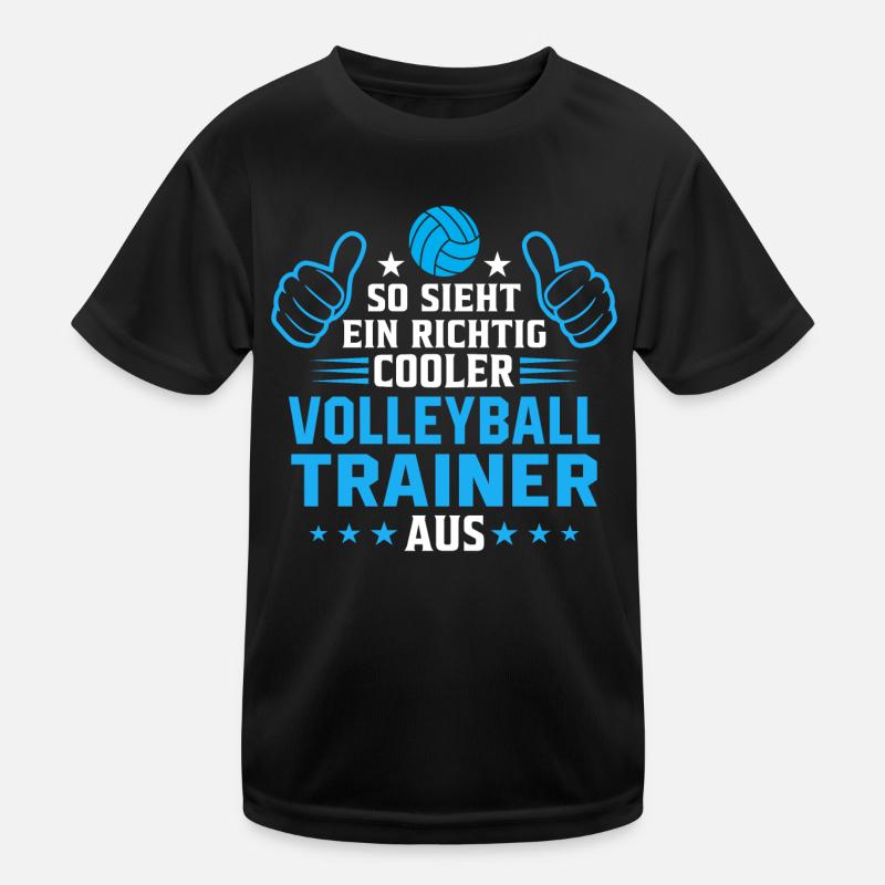 So sieht ein cooler Volleyball Trainer aus Kinder Funktions-T-Shirt