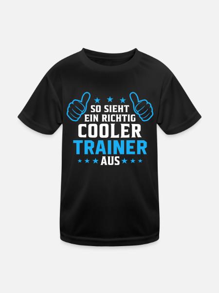 So sieht ein cooler Trainer aus - Kinder Funktions-T-Shirt - Schwarz - Vorne